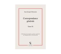 Correspondance générale - Jean-Jacques Rousseau - Classiques Reprint - broché - Roman