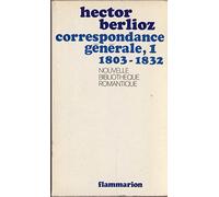 Correspondance générale, numéro 1, 1803-1832