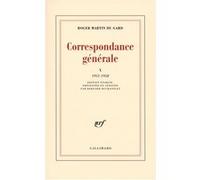 Correspondance générale Roger Martin Du Gard (Auteur), Bernard Duchatelet (Edité par)