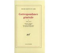 Correspondance générale Roger Martin Du Gard (Auteur), Maurice Rieuneau (Edité par), Jean-Claude Airal (Edité par)