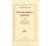 Correspondance générale Roger Martin du Gard (Auteur), Maurice Rieuneau (Edité par), Pierre Bardel (Edité par)