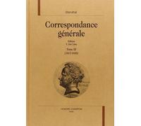 Correspondance Générale / Stendhal Tome 3 - 1817-1830