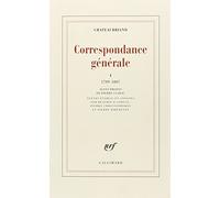Correspondance générale (Tome 1-1789-1807)