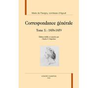 Correspondance Générale - Tome 10, 1858-1859