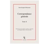 Correspondance Générale - Tome 10