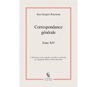 Correspondance Générale - Tome 14