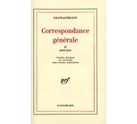 Correspondance générale - tome 2 (1808-1814)