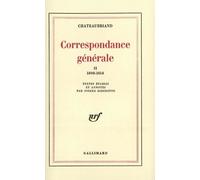 Correspondance générale - tome 2 (1808-1814)