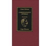 Correspondance Générale - Tome 2