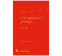 Correspondance Générale - Tome 3