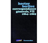 Correspondance Générale - Tome 7, 1864-1869