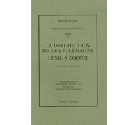 Correspondance générale : Tome 7, La destruction de De l'Allemagne ; L'exil à Coppet, 9 mai 1809 - 23 mai 1812
