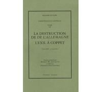 Correspondance générale : Tome 7, La destruction de De l'Allemagne ; L'exil à Coppet, 9 mai 1809 - 23 mai 1812