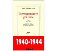 Correspondance Générale - Tome 8, 1940-1944