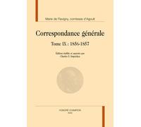Correspondance Générale - Tome 9, 1856-1857