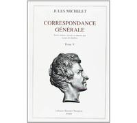 Correspondance Générale/ Tome V / 1846-1848