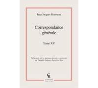Correspondance générale (Tome XV)