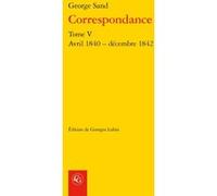 Correspondance George Sand (Auteur), Georges Lubin (Editeur du volume), Pierre Glaudes (Collection dirigée par), Paolo Tortonese (Collection dirigée par)
