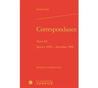 Correspondance George Sand (Auteur), Georges Lubin (Editeur du volume), Pierre Glaudes (Collection dirigée par), Paolo Tortonese (Collection dirigée par)