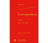 Correspondance George Sand (Auteur), Georges Lubin (Editeur du volume), Pierre Glaudes (Collection dirigée par), Paolo Tortonese (Collection dirigée par)