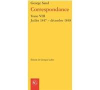 Correspondance George Sand (Auteur), Georges Lubin (Editeur du volume), Pierre Glaudes (Collection dirigée par), Paolo Tortonese (Collection dirigée par)