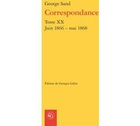 Correspondance George Sand (Auteur), Georges Lubin (Editeur du volume), Pierre Glaudes (Collection dirigée par), Paolo Tortonese (Collection dirigée par)