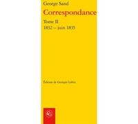 Correspondance George Sand (Auteur), Georges Lubin (Editeur du volume), Pierre Glaudes (Collection dirigée par), Paolo Tortonese (Collection dirigée par)