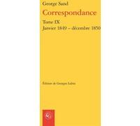 Correspondance George Sand (Auteur), Georges Lubin (Editeur du volume), Pierre Glaudes (Collection dirigée par), Paolo Tortonese (Collection dirigée par)