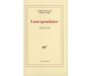 Correspondance Georges Rouault (Auteur), André Suarès (Auteur)