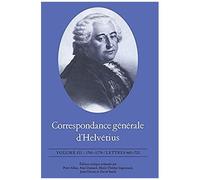Correspondance GNRale D'helvTius, Volume Iii