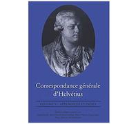 Correspondance GNRale D'helvTius, Volume V