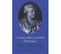 Correspondance GNRale D'helvTius, Volume V