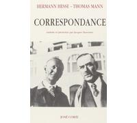 Correspondance : Hermann Hesse/Thomas Mann