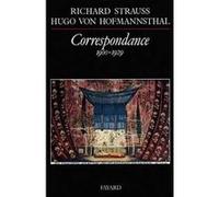 Correspondance Hugo Von Hofmannsthal (Auteur), Richard Strauss (Auteur)
