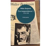 Correspondance I - 1910-1928 - Walter Benjamin - Eclat Eds De L' - Poche - Essai