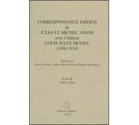 Correspondance inédite de Jules et Michel Verne avec l'éditeur Louis-Jules Hetzel - 1886-1914 1897-1914 - Jules Verne - Slatkine Reprints - relié - Lettres