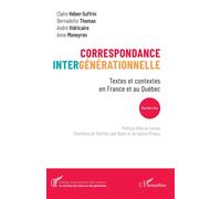 Correspondance intergénérationnelle Textes et contextes en France et au Québec - Gaston Pineau - L'harmattan - broché - Essai