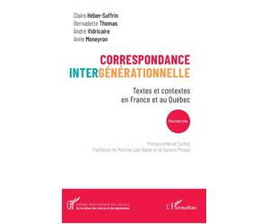Correspondance intergénérationnelle Textes et contextes en France et au Québec - Gaston Pineau - L'harmattan - broché - Essai