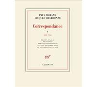 Jacques Chardonne & Paul Morand – Correspondance – Tome 1 (1949-1960) – Gallimard broché