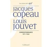 Correspondance Jacques Copeau (Auteur), Louis Jouvet (Auteur)