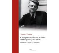Correspondance Jacques Maritain - Henry Bars (1937-1973) Frère Henry et Jacques le Christophore - Sylvain Guéna - Cerf - broché - Essai