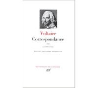 Correspondance Janvier 1749 - Décembre 1753 - Voltaire - Gallimard - relié - Lettres