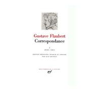 Correspondance Janvier 1830 - Mai 1851 - Gustave Flaubert - Gallimard - relié - Lettres