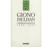 Correspondance Jean Giono - Jean Paulhan, 1928-1963