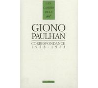 Correspondance Jean Giono - Jean Paulhan, 1928-1963