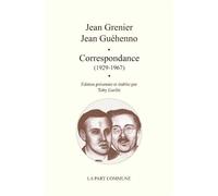 Correspondance Jean Grenier Jean Guehenno