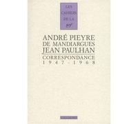Correspondance Jean Paulhan (Auteur), André Pieyre De Mandiargues (Auteur), Eric Dussert (Edité par), Iwona Tokarska-Castant (Edité par)