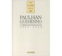 Correspondance Jean Paulhan (Auteur), Jean Guéhenno (Auteur), Jean Paulhan (Edité par)