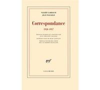 Correspondance Jean Paulhan (Auteur), Valery Larbaud (Auteur), Michel Déon (Préface), Jean-Philippe Segonds (Edité par)