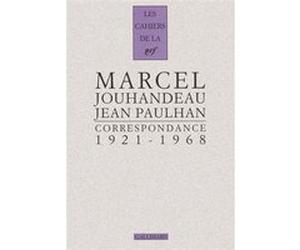 Correspondance Marcel Jouhandeau (Auteur), Jean Paulhan (Auteur)